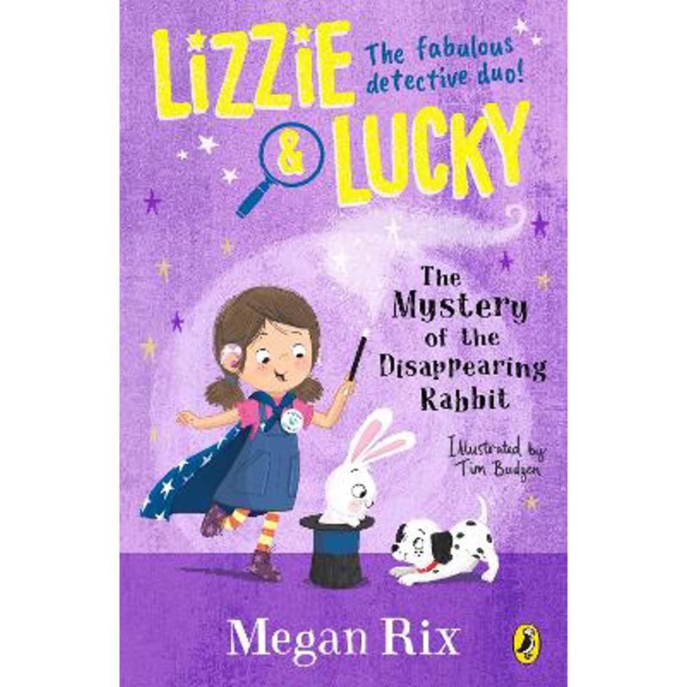 Lizzie and Lucky: The Mystery of the Disappearing Rabbit (Paperback) - Megan Rix